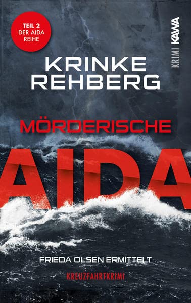 Krinke Rehberg - Mörderische AIDA. Kreuzfahrtkrimi Teil 2 (AIDA KRIMI) - Preis vom 15.10.2026 23:06:25 h