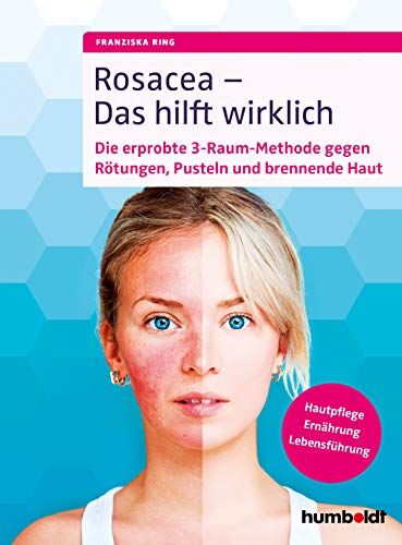 Franziska Ring - Rosacea - Das hilft wirklich: Die erprobte 3-Raum-Methode gegen Rötungen, Pusteln und brennende Haut, Hautpflege, Ernährung, Lebensführung - Preis vom 30.09.2026 09:01:18 h