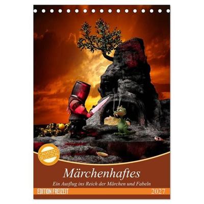 Märchenhaftes (Tischkalender 2027 DIN A5 hoch), CALVENDO Monatskalender