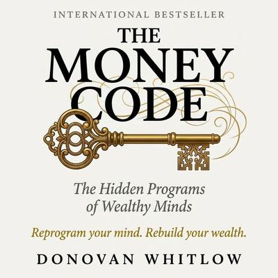 The Money Code - Donovan Whitlow, Audio, 9798905808944