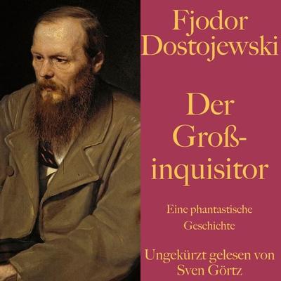 Fjodor Dostojewski: Der Großinquisitor - Fjodor M. Dostojewski, Audio, 9783955976385