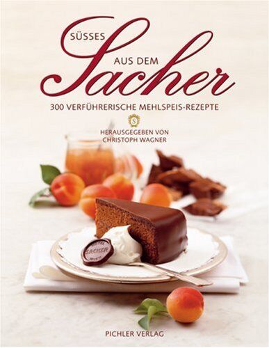 Christoph Wagner - Süßes aus dem Sacher: 300 verführerische Mehlspeis-Rezepte - Preis vom 10.10.2026 11:48:34 h