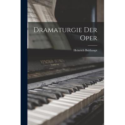 Dramaturgie der Oper -