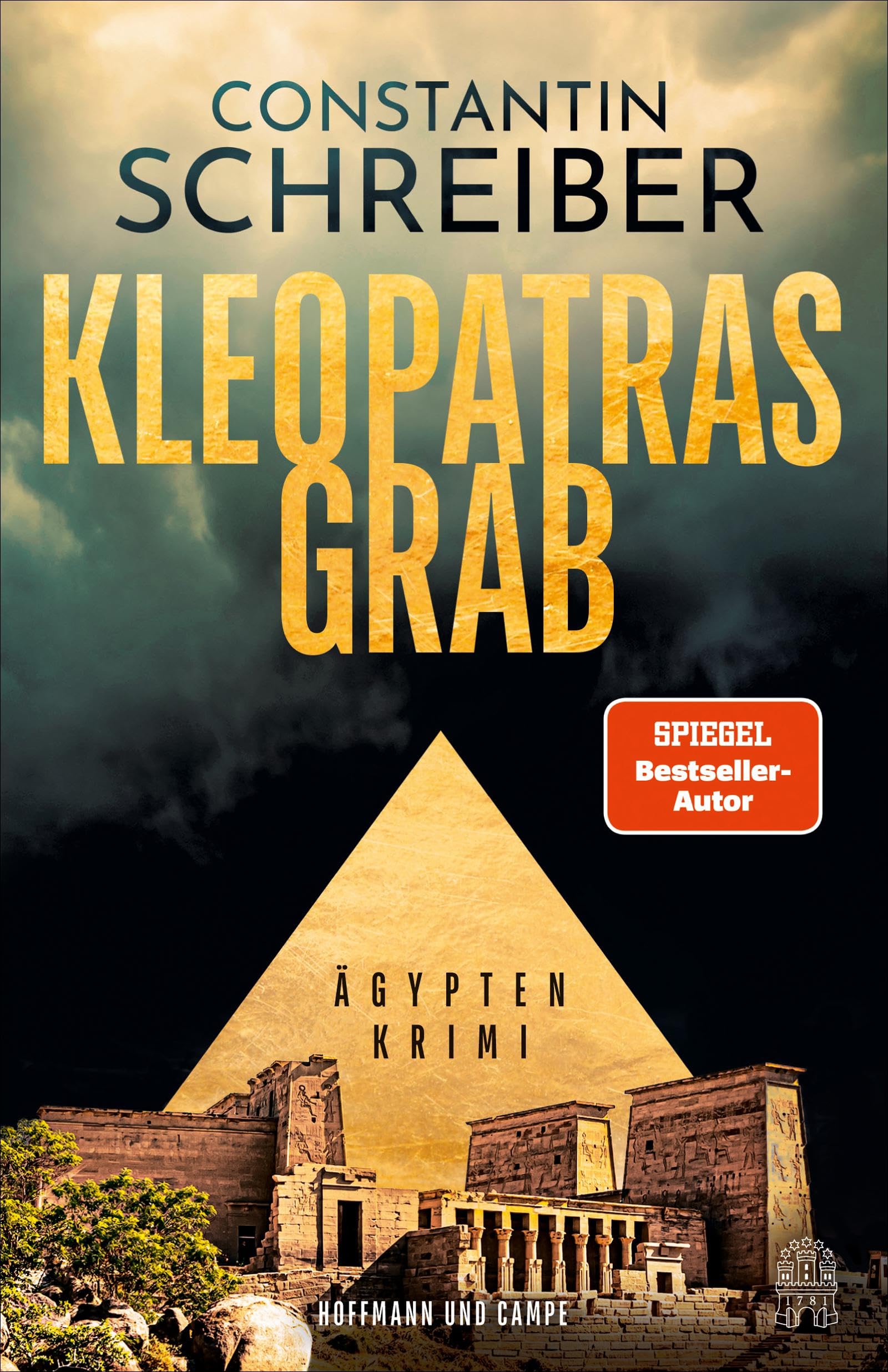 Constantin Schreiber - Kleopatras Grab: Ägypten-Krimi »Fesselndes, vielschichtiges Krimidebüt des Ägyptenkenners und ›Tagesschau‹-Sprechers« HÖRZU (Theodora Costanda ermittelt, Band 1) - Preis vom 10.10.2026 11:48:34 h