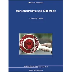 Menschenrechte und Sicherheit, Fachbücher von Robert Chr. van Ooyen, Martin H. W. Möllers