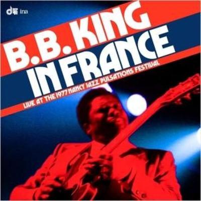 In France: Live at the 1977 Nancy Jazz Pulsations - B. B. King, CD, 8435395504574