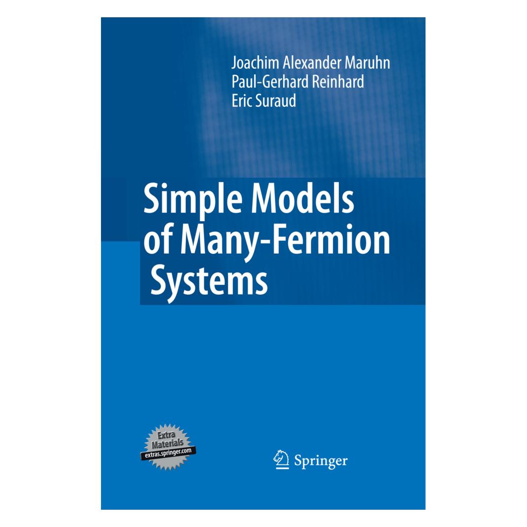 Springer Simple Models of Many-Fermion Systems (Englisch, Softcover, Eric Suraud, Joachim Alexander Maruhn, Paul-Gerhard Reinhard) (55580547)