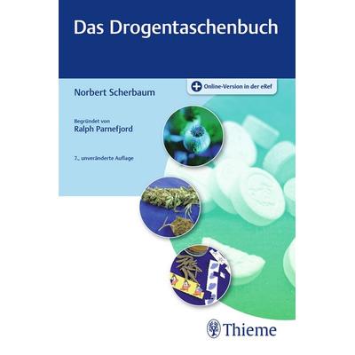 Das Drogentaschenbuch, Set von Norbert Scherbaum, Thieme, 978-3-13-245673-0