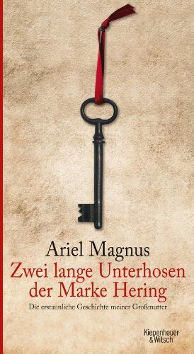 Ariel Magnus - Zwei lange Unterhosen der Marke Hering: Die erstaunliche Geschichte meiner Großmutter - Preis vom 11.10.2026 15:43:13 h