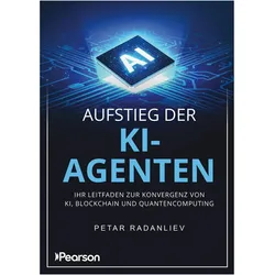 Aufstieg der KI-Agenten, Fachbücher von Petar Radanliev