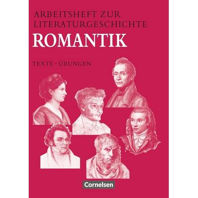 Arbeitsheft zur Literaturgeschichte. Romantik, Taschenbuch von Reinhard Lindenhahn, Cornelsen Verlag, 978-3-464-61148-7