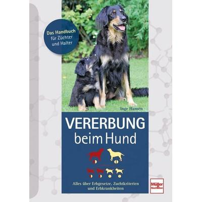 Vererbung beim Hund, Gebundene Ausgabe von Inge Hansen, Müller Rüschlikon, 978-3-275-02259-5
