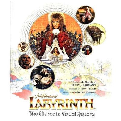 Labyrinth: The Ultimate Visual History, Gebundene Ausgabe von Paula M. Block,Terry J. Erdmann, Titan Publ. Group Ltd., 978-1-78565-435-0