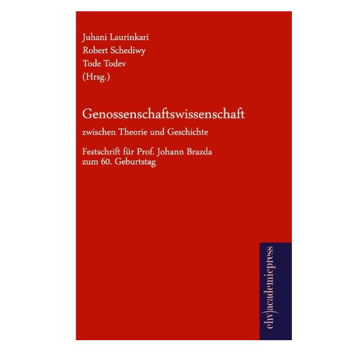 Europäischer Hochschulverlag Genossenschaftswissenschaft zwischen Theorie und Geschichte (Deutsch, Softcover, Juhani Laurinkari, Robert Schediwy, Todev Todev) (8092206)