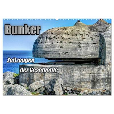 Bunker Zeitzeugen der Geschichte (Wandkalender 2026 DIN A2 quer), CALVENDO Monatskalender