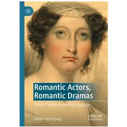 Romantic Actors, Romantic Dramas, Fachbücher von James Armstrong