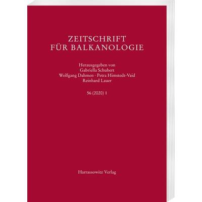 Zeitschrift für Balkanologie 56 (2020) 1, Taschenbuch von , Harrassowitz, 978-3-447-18105-1