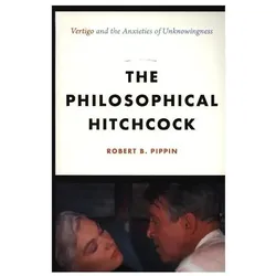 Pippin:The Philosophical Hitchcock - Ve, Sachbücher von Robert B. Pippin