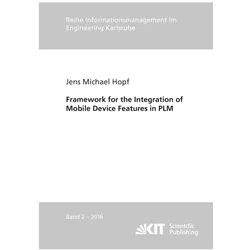 Framework for the Integration of Mobile Device Features in PLM, Fachbücher von Jens Michael Hopf