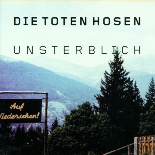 Die Toten Hosen - Unsterblich - Preis vom 14.10.2026 23:07:16 h