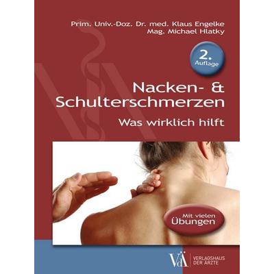 Nacken- & Schulterschmerzen, Taschenbuch von Klaus Engelke,Verlagsagentur Mag. Michael Hlatky, Verlagshaus der Ärzte