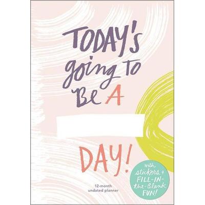 Today's Going to Be a ___ Day, von , Compendium Publishing & Communications, 978-1-946873-49-1