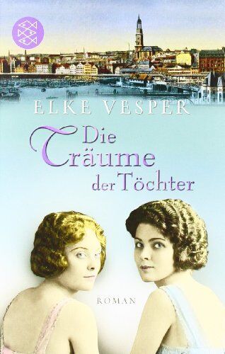 Elke Vesper - Die Träume der Töchter - Preis vom 19.10.2026 19:33:35 h