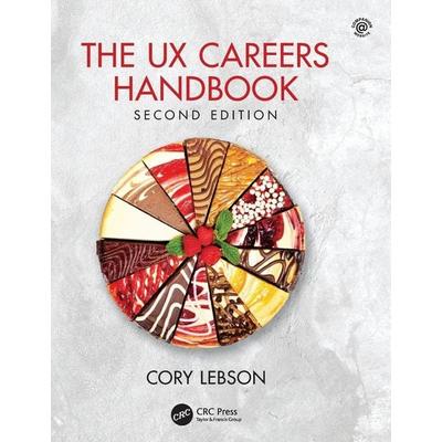 The UX Careers Handbook, Gebundene Ausgabe von Cory Lebson, Taylor and Francis, 978-1-03-206271-6