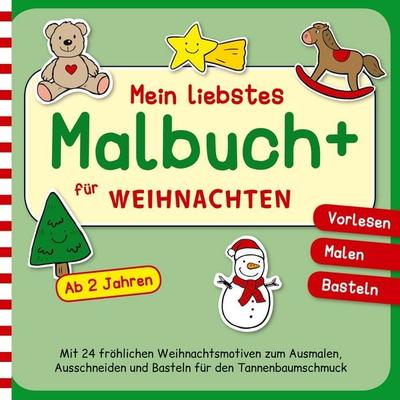 Mein liebstes Malbuch+ für WEIHNACHTEN - Vorlesen, Malen, Basteln, Taschenbuch von Pia Kleebusch, BoD – Books on Demand, 978-3-7583-0916-8