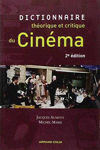 Jacques Aumont - Dictionnaire théorique et critique du cinéma - Preis vom 11.10.2026 03:10:56 h