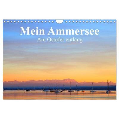 Mein Ammersee - am Ostufer entlang (Wandkalender 2026 DIN A4 quer), CALVENDO Monatskalender