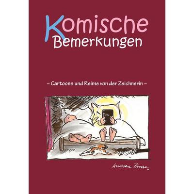 Komische Bemerkungen, Taschenbuch von Andrea Panse, BoD – Books on Demand, 978-3-7528-9593-3
