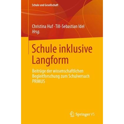 Schule inklusive Langform, Taschenbuch von , Springer Fachmedien Wiesbaden GmbH, 978-3-658-48914-4