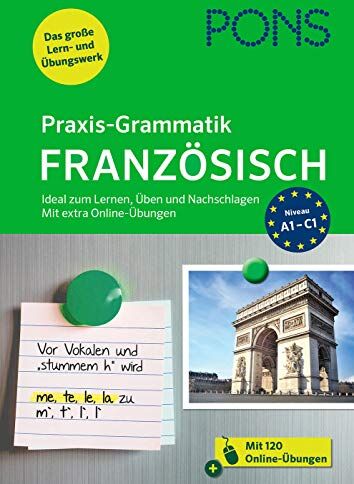 PONS Praxis-Grammatik Französisch: Ideal zum Lernen, Üben und Nachschlagen. Mit extra Online-Übungen. - Preis vom 30.09.2026 09:01:18 h