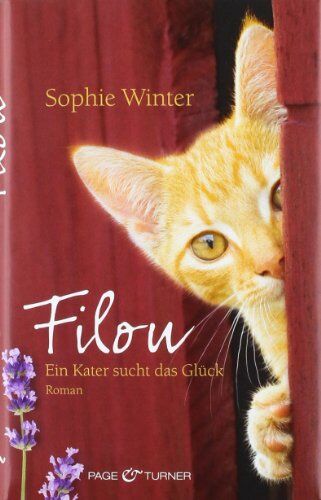 Sophie Winter - Filou: Ein Kater sucht das Glück - Roman - Preis vom 06.10.2026 07:26:00 h