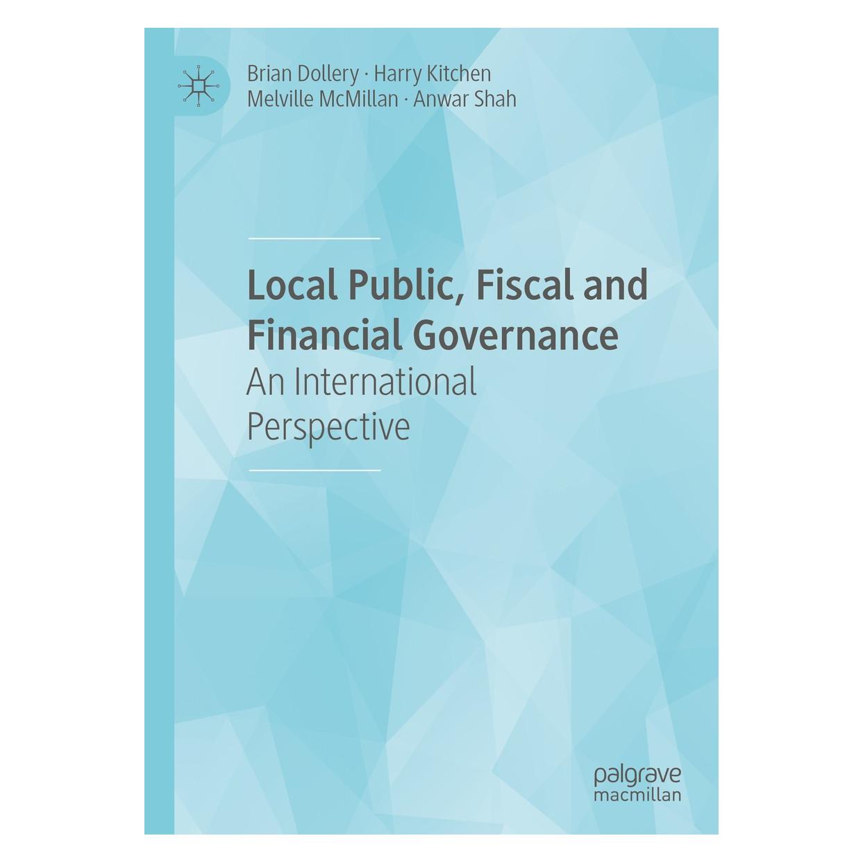 Springer Local Public, Fiscal and Financial Governance (Englisch, Hardcover, Anwar Shah, Brian Dollery, Harry Kitchen, Melville McMillan) (9783030367244)