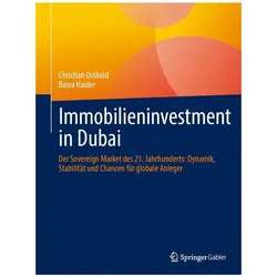 Immobilieninvestment in Dubai, Fachbücher von Basra Haider, Christian Osthold