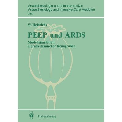 PEEP und ARDS, Taschenbuch von Wolfgang Heinrichs, Springer Berlin, 978-3-540-55973-3