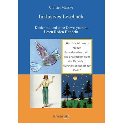 Inklusives Lesebuch, Taschenbuch von Christel Manske, Lehmanns Media, 978-3-96543-000-6