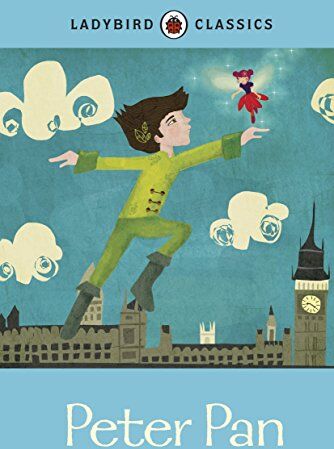 Barrie, J. M. - Ladybird Classics: Peter Pan - Preis vom 30.09.2026 09:01:18 h