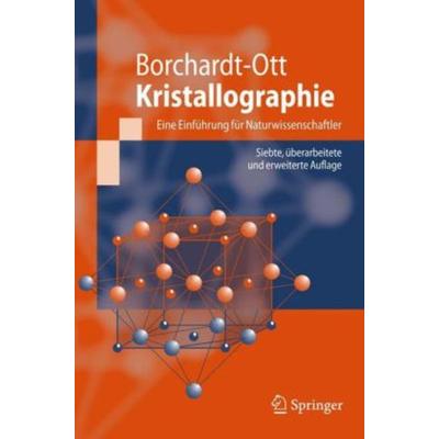Kristallographie, Taschenbuch von Walter Borchardt-Ott, Springer Berlin, 978-3-540-78270-4