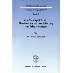 Zur Steuerpflicht der Gewinne aus der Veräusserung von Privatvermögen., Fachbücher von Thomas Durchlaub