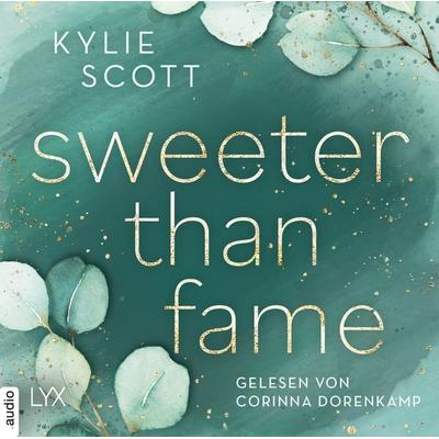 Sweeter than Fame - Kylie Scott, Audio, 9783966353168