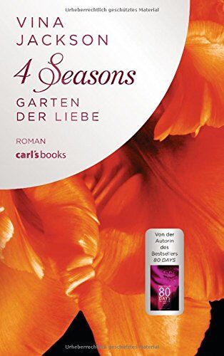 Vina Jackson - 4 Seasons - Garten der Liebe: Roman Band 4 - Preis vom 13.10.2026 19:28:25 h