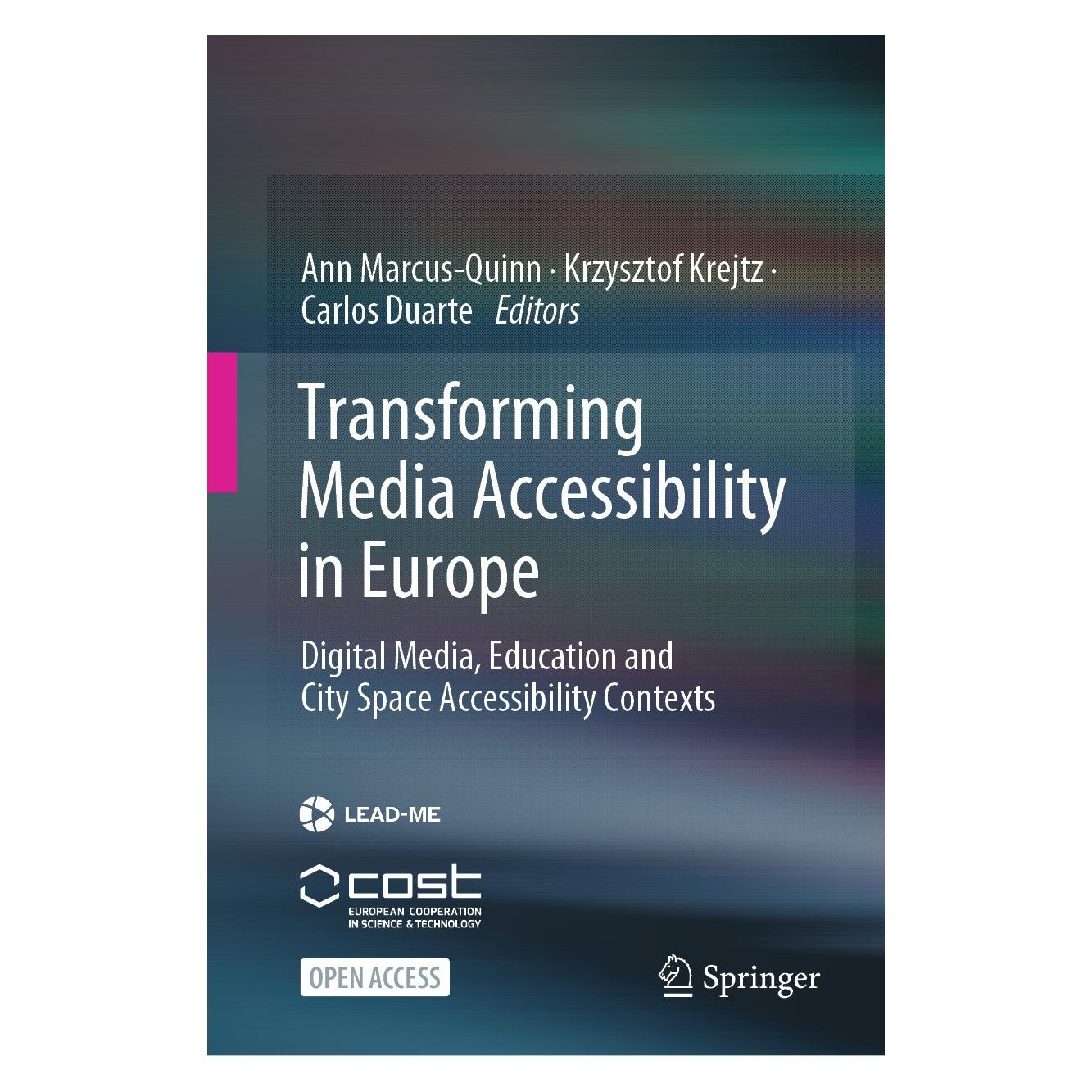 Springer Transforming Media Accessibility in Eur (Englisch, Hardcover, Ann Marcus-Quinn, Carlos Duarte, Krzysztof Krejtz) (9783031600487)