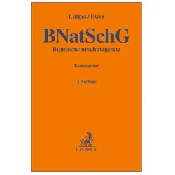 Bundesnaturschutzgesetz, Fachbücher von Wolfgang, Stefan, Lütkes, Ewer