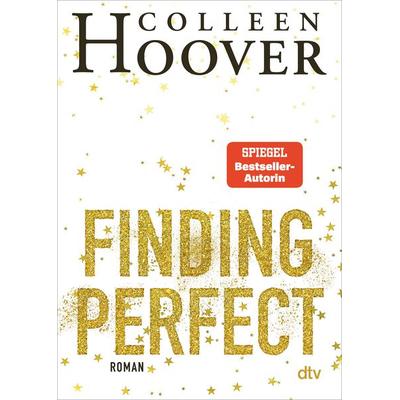 Finding Perfect, Taschenbuch von Colleen Hoover, dtv