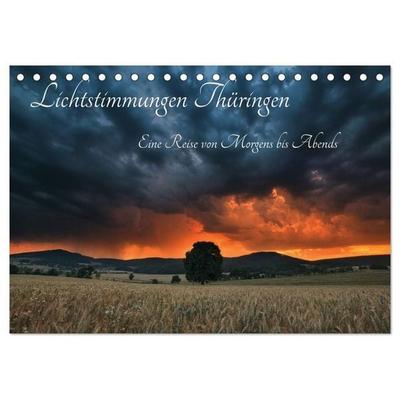 Lichtstimmungen Thüringen - Eine Reise von Morgens bis Abends (Tischkalender 2027 DIN A5 quer), CALVENDO Monatskalender