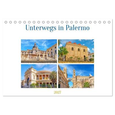 Unterwegs in Palermo (Tischkalender 2027 DIN A5 quer), CALVENDO Monatskalender
