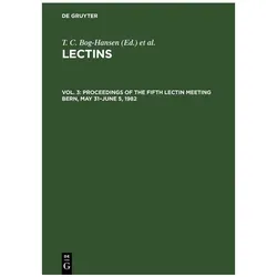 Proceedings of the Fifth Lectin Meeting, Fachbücher von G. A. Spengler, T. C. Bog-Hansen